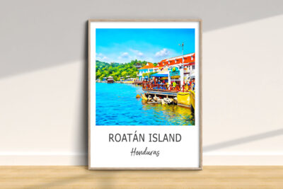 Colorful Roatán Island poster on display wall.