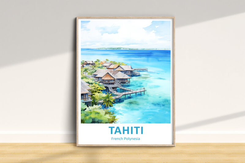 Poster of Tahiti overwater bungalows, French Polynesia.